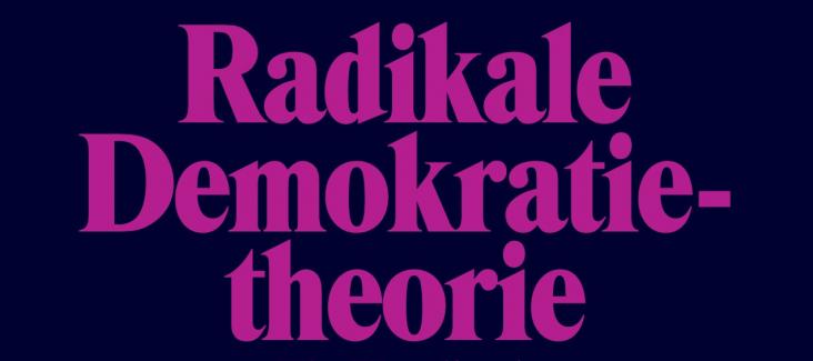Radikale Demokratietheorie. Ein Handbuch